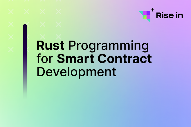 Rust Programming for Smart Contract Development